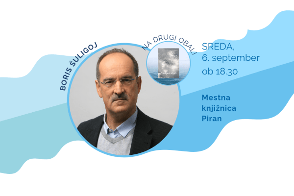 Literarni večer: Boris Šuligoj, Na drugi obali