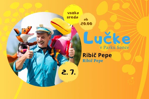 Lučke: Otvoritvena predstava: Ribič Pepe