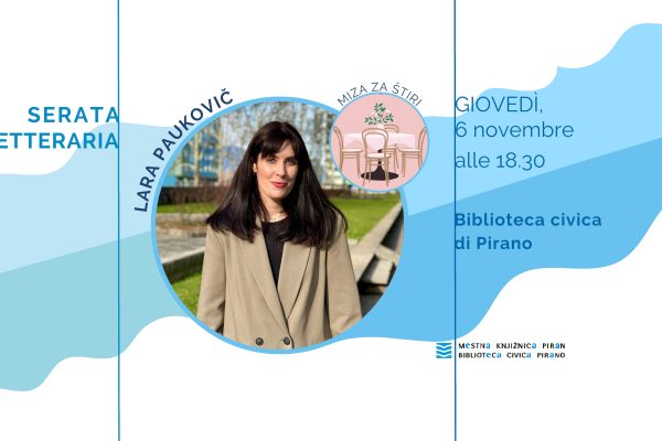 Serata letteraria: Lara Paukovič, Miza za štiri