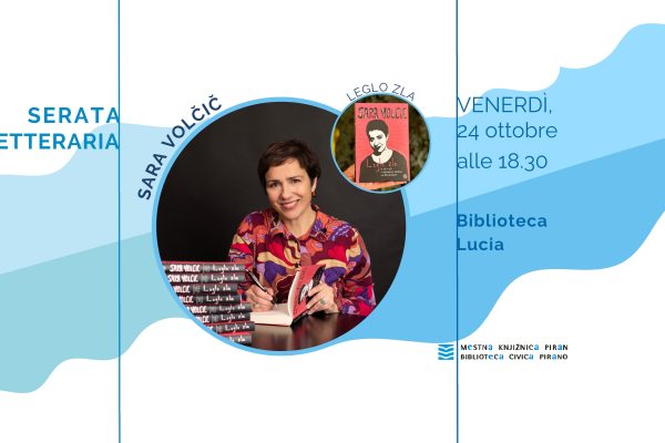 Serata letteraria: Sara Volčič, Leglo zla