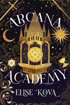 Naslovnica knjige: Arcana Academy (v angle&scaron;čini)