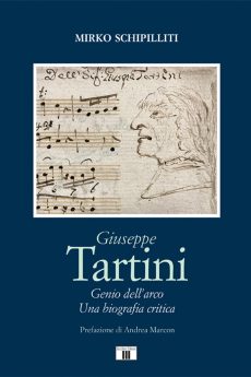 Naslovnica knjige: Giuseppe Tartini : genio dell&rsquo;arco : una biografia critica